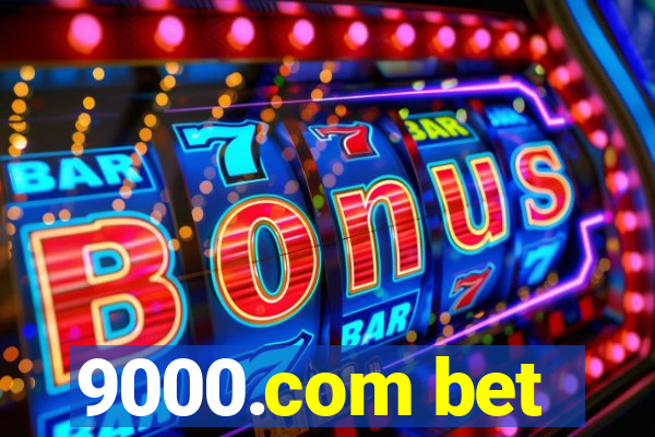 9000.com bet